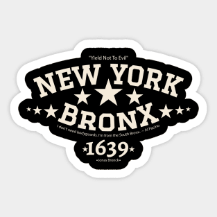 New York Bronx 'Yield to the Evil' Logo Shirt - Urban Streetwear Collection Sticker